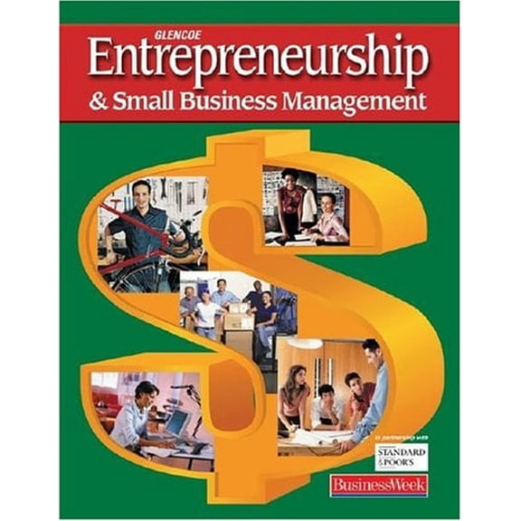 Pre-Owned Entrepreneurship and Small Business Management, Student Edition (Hardcover) 0078613035 9780078613036