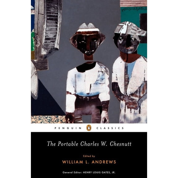 Penguin Classics The Portable Charles W. Chesnutt, (Paperback)