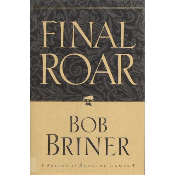 Pre-Owned Final Roar (Hardcover) 0805423613 9780805423617