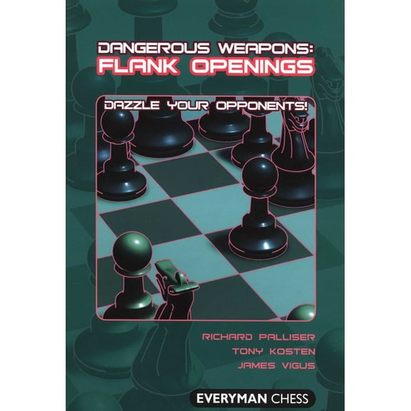 Dangerous Weapons Dangerous Weapons: Flank Openings, (Paperback)