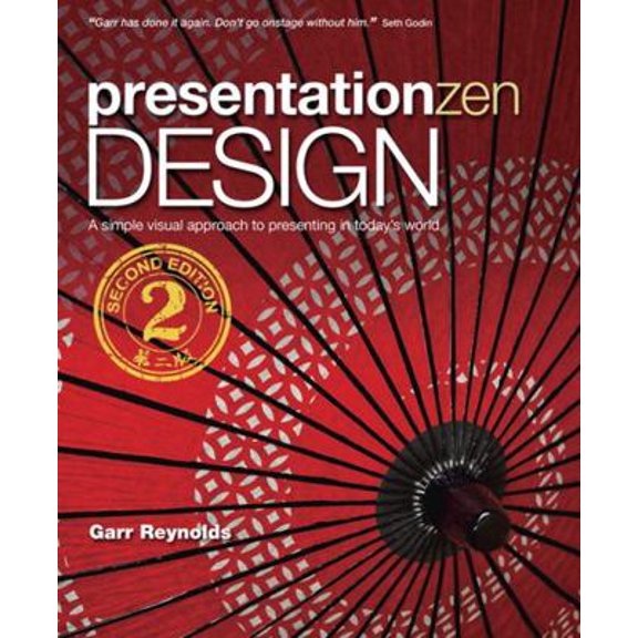 Pre-Owned Presentation Zen Design: A Simple Visual Approach to Presenting in Today's World (Paperback) 0321934156 9780321934154