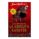 thumbnail image 1 of La Increíble Historia de la Abuelita Gánster Montena David Walliams, 1 of 2