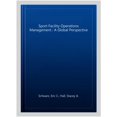 thumbnail image 2 of Pre-Owned Sport Facility Operations Management: A Global Perspective, 2 of 4