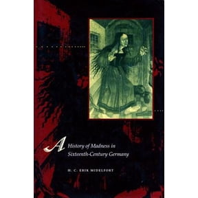 Pre-Owned A History of Madness in Sixteenth-Century Germany (Paperback)