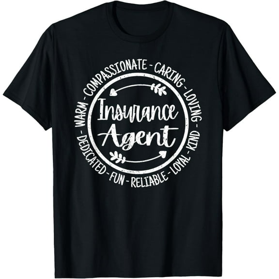 Insurance Agent Life Appreciation Vintage T-Shirt Men women T-shirt black, gift. Sizes: S, M,L, XL, 2XL, 3XL, 4XL