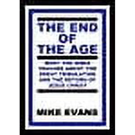 The End of the Age (Paperback)