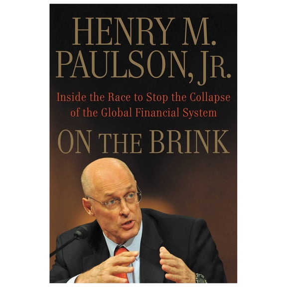 On the Brink : Inside the Race to Stop the Collapse of the Global Financial System (Hardcover)