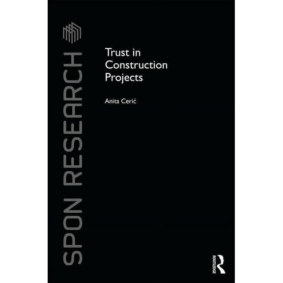 Spon Research Trust in Construction Projects, (Hardcover)