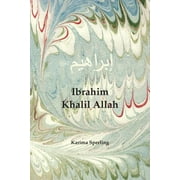 Ibrahim Khalil Allah (Paperback)
