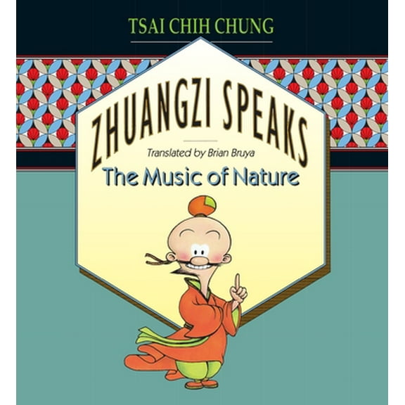 Pre-Owned Zhuangzi Speaks: The Music of Nature (Paperback) 0691008825 9780691008820