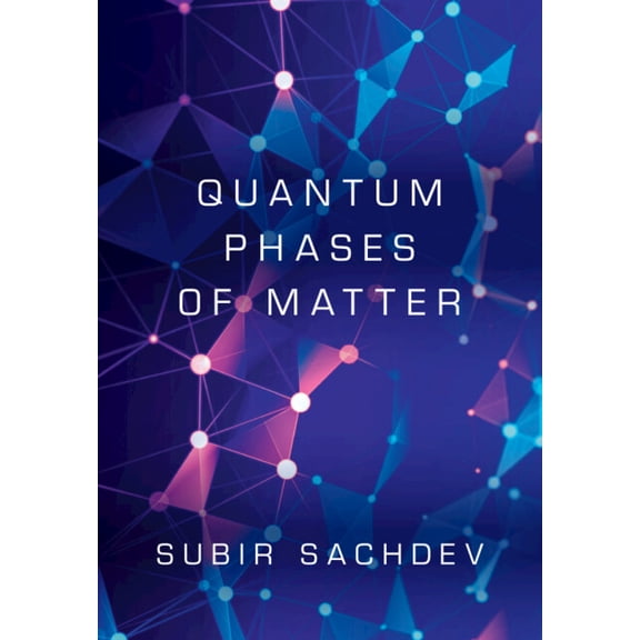 Quantum Phases of Matter, (Hardcover)
