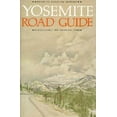 thumbnail image 1 of Pre-Owned Yosemite Road Guide (Paperback) 0939666243 9780939666249, 1 of 1