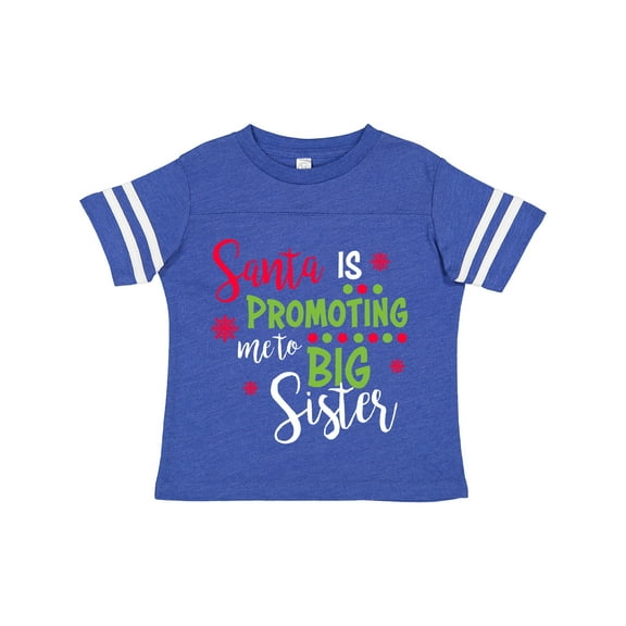 Inktastic Santa is promoting me to Big Sister Girls Toddler T-Shirt