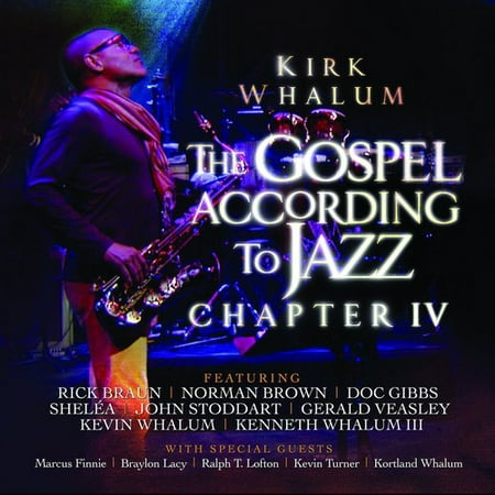 Gospel According to Jazz Chapter Iv (CD) (The Best Of Kirk Whalum)