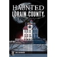 thumbnail image 1 of Pre-Owned Haunted Lorain County, 1 of 1