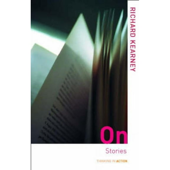 Thinking in Action On Stories, (Paperback)