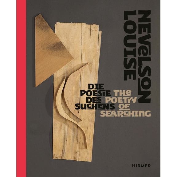Louise Nevelson: The Poetry of Searching, (Hardcover)