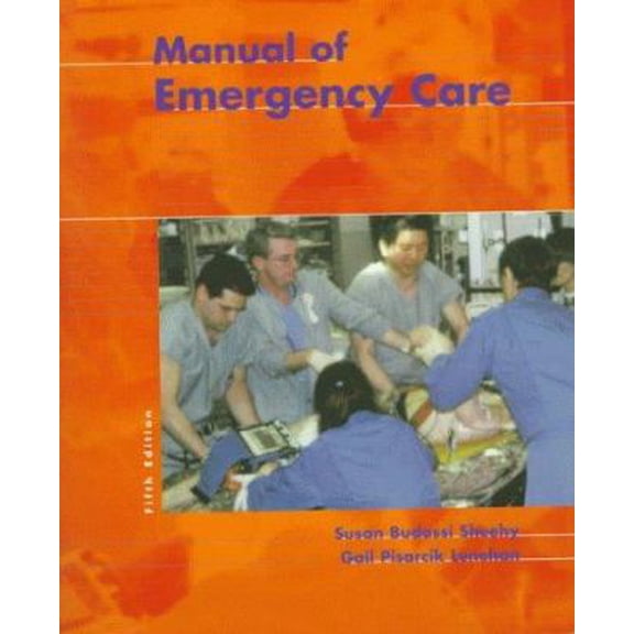 Pre-Owned Manual of Emergency Care (Paperback) 0323003044 9780323003049