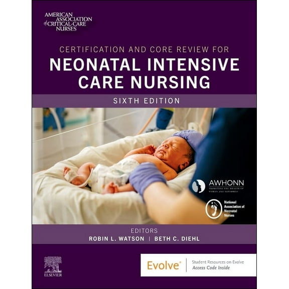 Certification and Core Review for Neonatal Intensive Care Nursing, (Paperback)