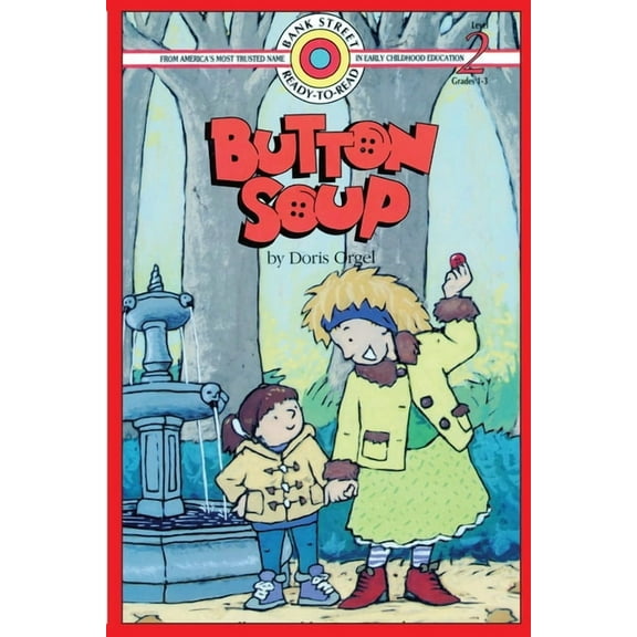 Bank Street Ready-To-Read: Button Soup: Level 2 (Paperback)