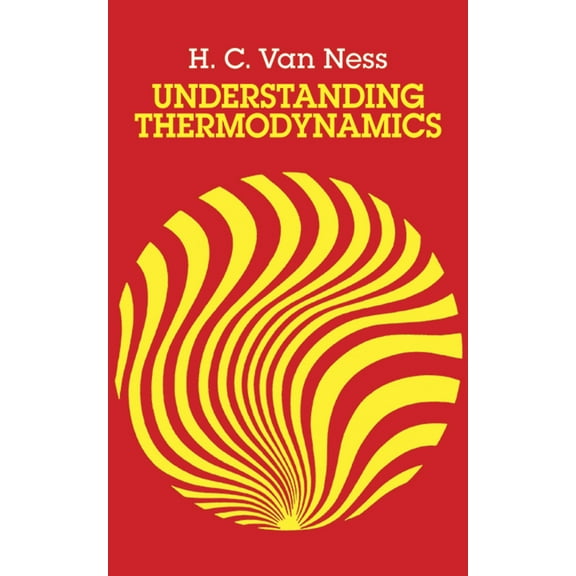 Pre-Owned Understanding Thermodynamics (Paperback) 0486632776 9780486632773