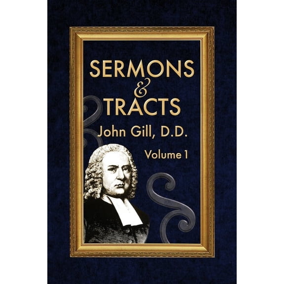 Sermons & Tracts - Volume 1 (Paperback)