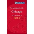 thumbnail image 1 of Pre-Owned MICHELIN Guide Chicago 2013: Restaurants & Hotels (Michelin Guide/Michelin) (Paperback) 206717696X 9782067176966, 1 of 1