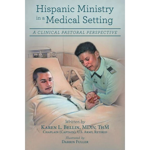 Hispanic Ministry in a Medical Setting : A Clinical Pastoral Perspective