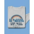 thumbnail image 3 of Be Positive Live Well Sweatshirt Women -Image by Shutterstock, Female Medium, 3 of 4