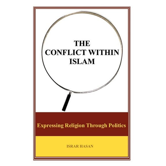The Conflict Within Islam (Paperback)