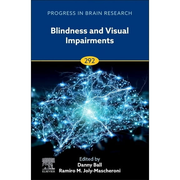 Progress in Brain Research Blindness and Visual Impairments: Volume 292, Book 292, (Hardcover)