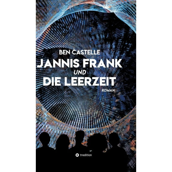 Jannis Frank und Die Leerzeit, (Hardcover)