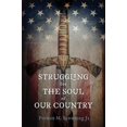 thumbnail image 2 of Struggling for the Soul of Our Country (Paperback), 2 of 2