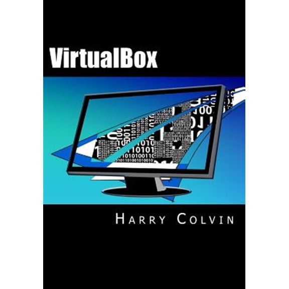 Pre-Owned VirtualBox: An Ultimate Guide Book on Virtualization with VirtualBox (Paperback)