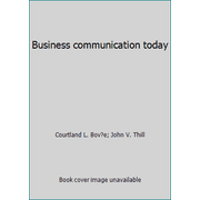 Business communication today [Hardcover - Used]