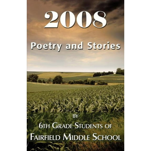 2008 Poetry and Stories, (Paperback)