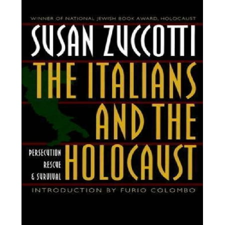 The Italians and the Holocaust: Persecution, Rescue, and Survival