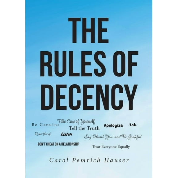 The Rules of Decency, (Paperback)