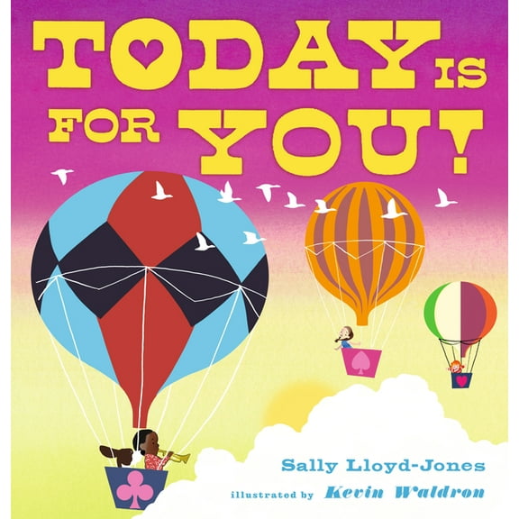Today Is for You!, (Hardcover)