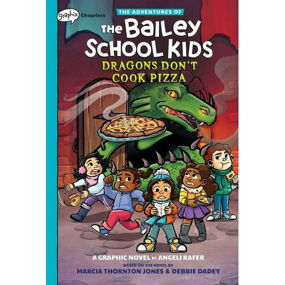 The Adventures of the Bailey School Kids Dragons Don't Cook Pizza: A Graphix Chapters Book (the Adventures of the Bailey School Kids #4), (Hardcover)