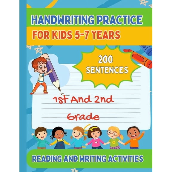 Handwriting Practice For Kids 5-7, 200 Sentences: 1st And 2nd Grade, Reading and Writing Activities, (Paperback)