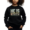 thumbnail image 3 of He Is Risen Christian Sweatshirt for Women - Floral Easter Faith Crewneck Black Sweatshirt Youth Small, 3 of 8