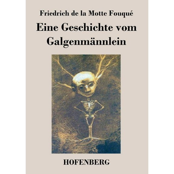 Eine Geschichte vom Galgenmännlein (Paperback)