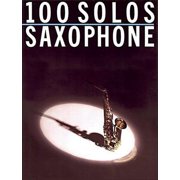100 Solos: for Saxophone