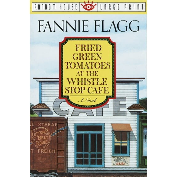 Fried Green Tomatoes at the Whistle Stop Cafe, (Paperback)