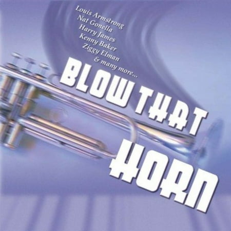 Blow That Horn - Blow That Horn