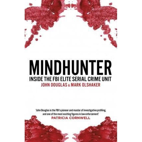 Pre-Owned Mindhunter: Inside the FBI Elite Serial Crime Unit (Now A Netflix Series) Paperback