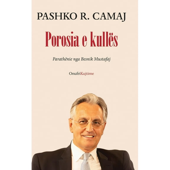 Porosia e Kullës, (Hardcover)