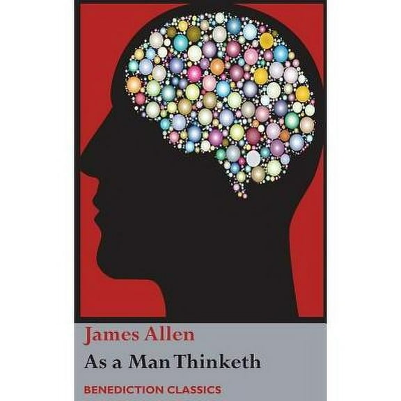 As a Man Thinketh (Hardcover)