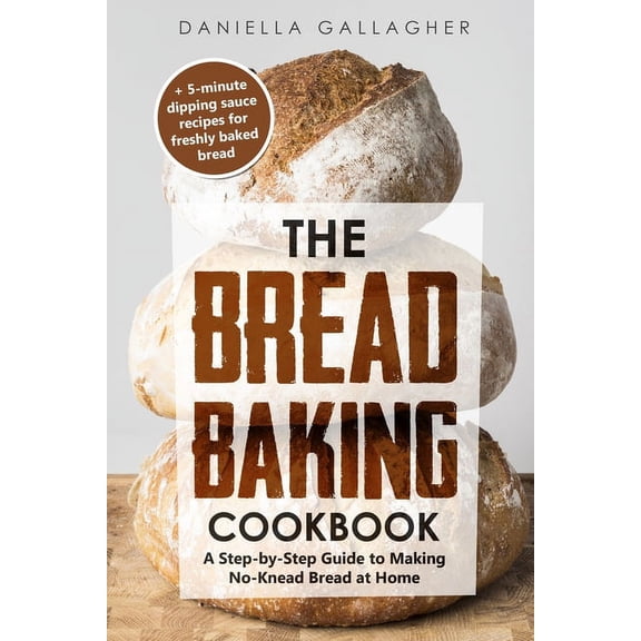 The Bread Baking Cookbook, (Paperback)